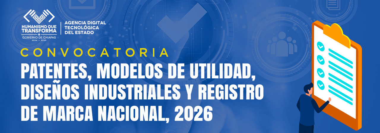 CONVOCATORIA PATENTES, MODELOS DE UTILIDAD, DISEÑOS INDUSTRIALES Y REGISTRO DE MARCA NACIONAL, 2026